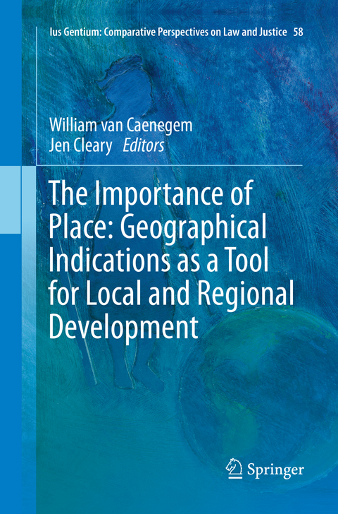 The Importance of Place: Geographical Indications as a Tool for Local and Regional Development - 