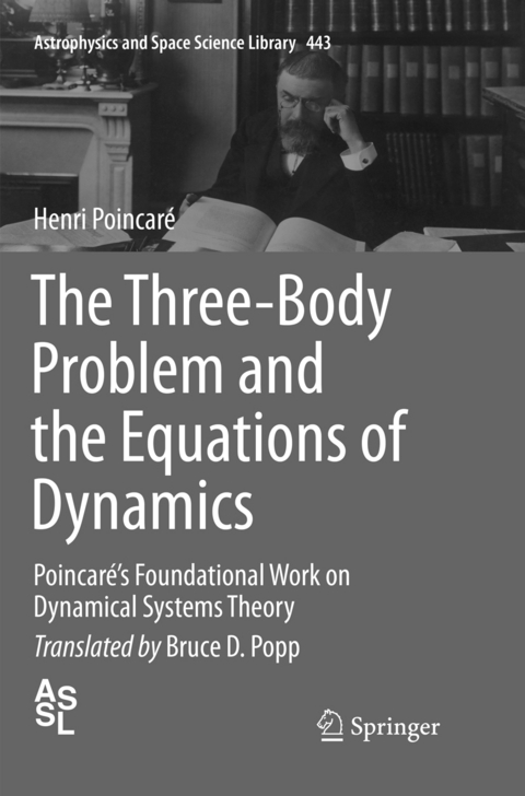 The Three-Body Problem and the Equations of Dynamics - Henri Poincaré