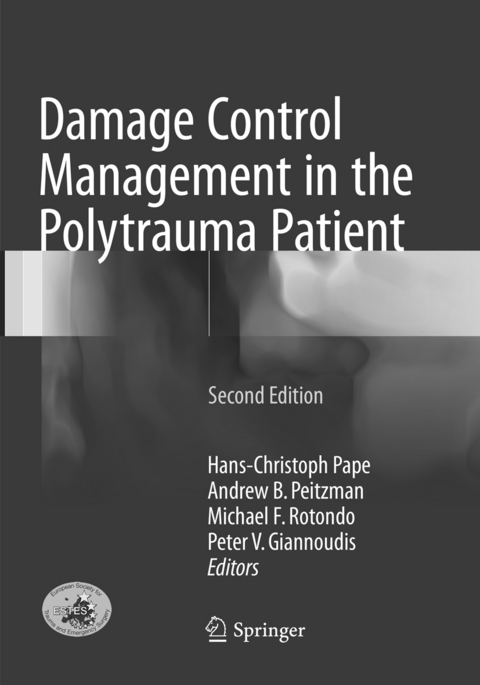 Damage Control Management in the Polytrauma Patient - 