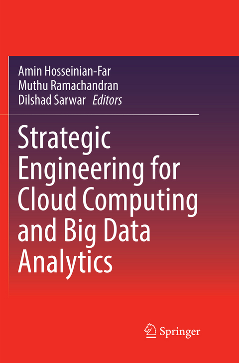 Strategic Engineering for Cloud Computing and Big Data Analytics - 