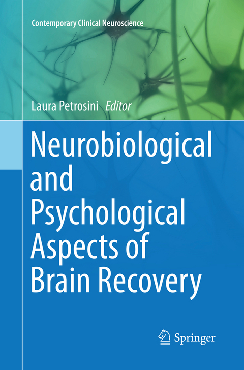 Neurobiological and Psychological Aspects of Brain Recovery - 