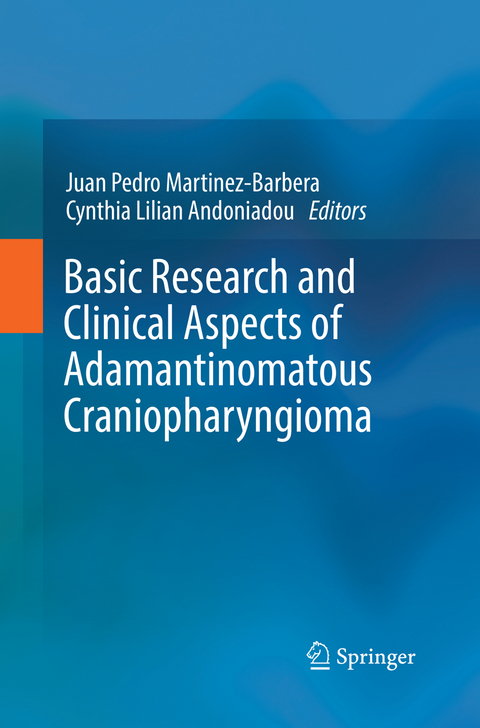 Basic Research and Clinical Aspects of Adamantinomatous Craniopharyngioma - 