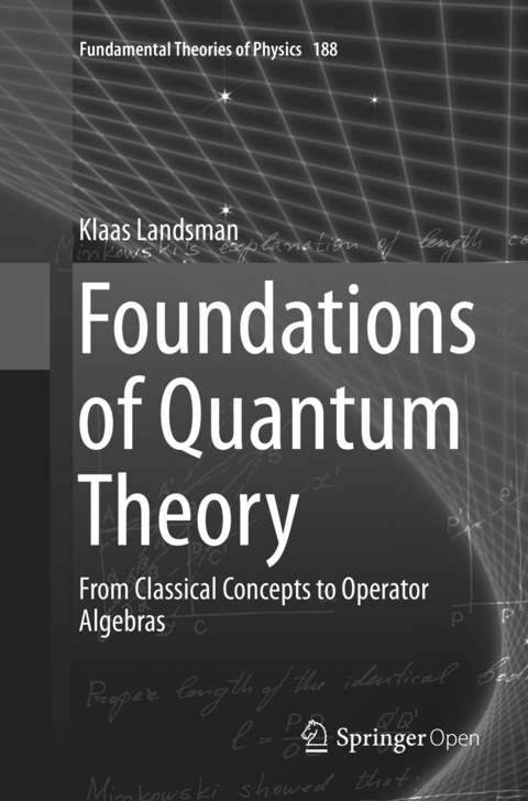 Foundations of Quantum Theory - Klaas Landsman