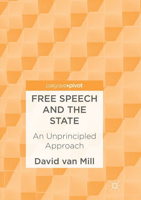 Free Speech and the State - David Van Mill