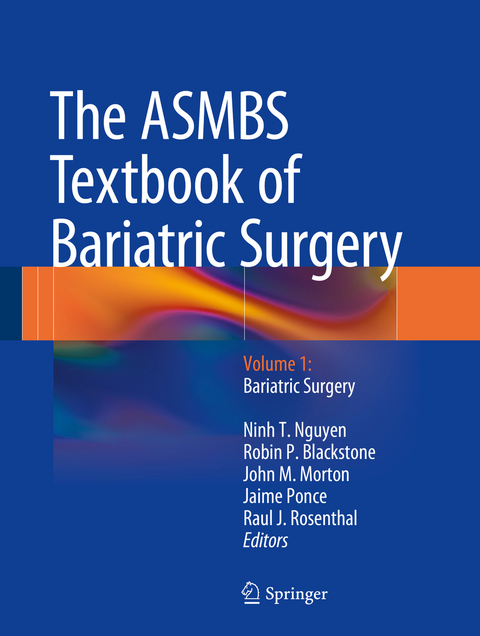 The ASMBS Textbook of Bariatric Surgery - 