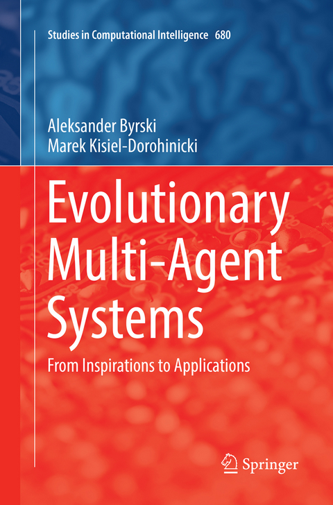 Evolutionary Multi-Agent Systems - Aleksander Byrski, Marek Kisiel-Dorohinicki