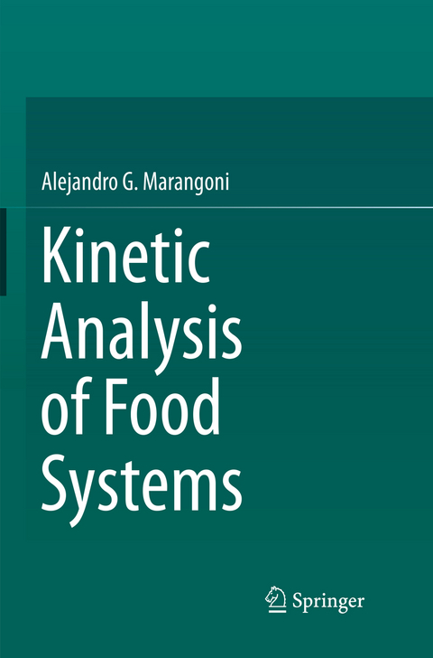 Kinetic Analysis of Food Systems - Alejandro G. Marangoni