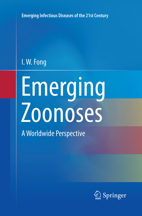 Emerging Zoonoses - I. W. Fong