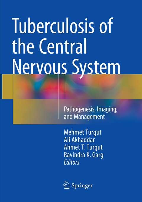 Tuberculosis of the Central Nervous System - 