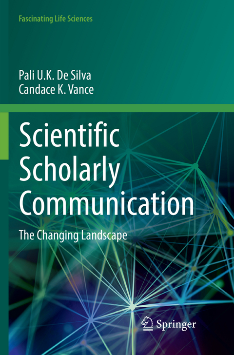 Scientific Scholarly Communication - Pali U. K. De Silva, Candace K. Vance