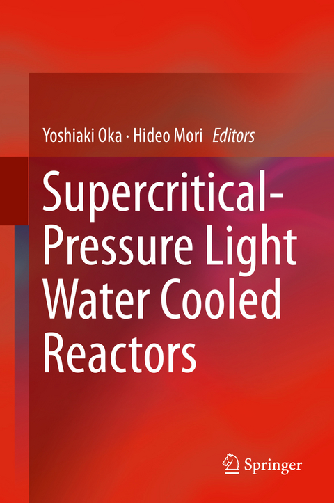 Supercritical-Pressure Light Water Cooled Reactors - 