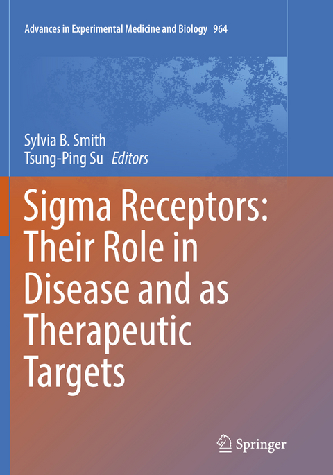 Sigma Receptors: Their Role in Disease and as Therapeutic Targets - 