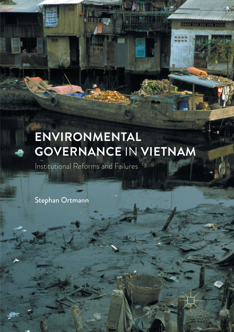 Environmental Governance in Vietnam - Stephan Ortmann