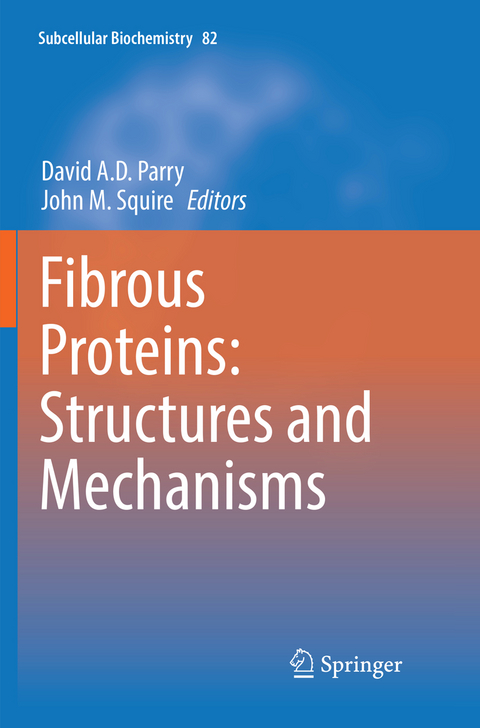 Fibrous Proteins: Structures and Mechanisms - 