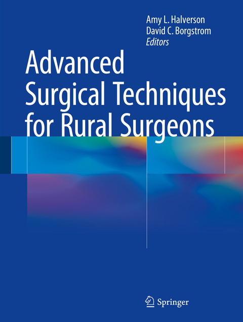 Advanced Surgical Techniques for Rural Surgeons - 