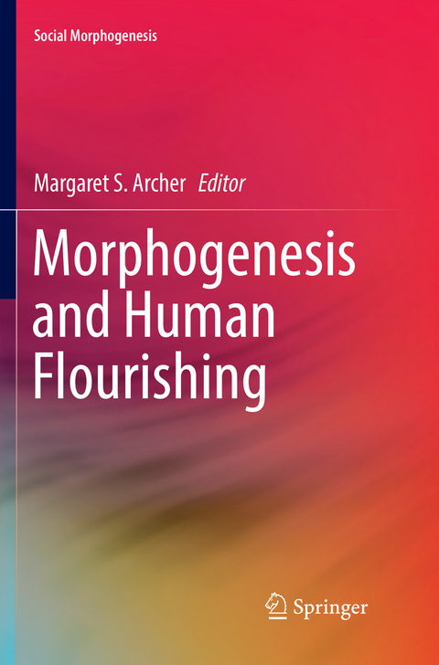 Morphogenesis and Human Flourishing - 