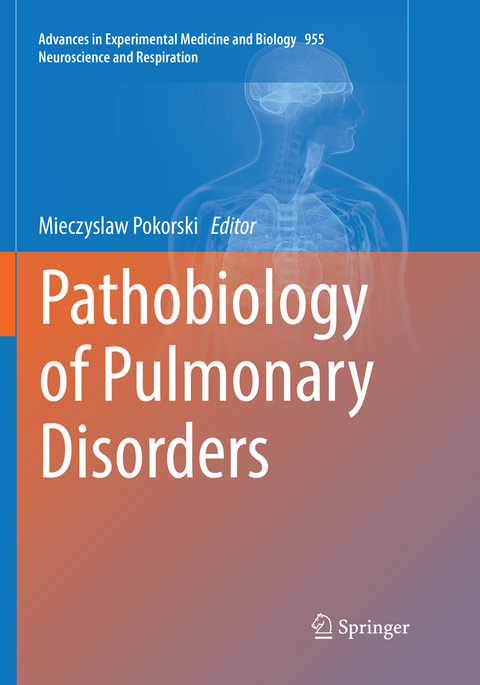 Pathobiology of Pulmonary Disorders - 