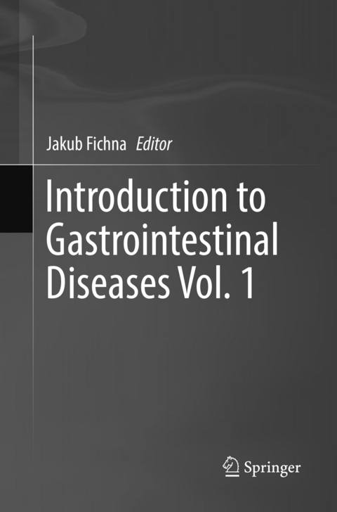 Introduction to Gastrointestinal Diseases Vol. 1 - 