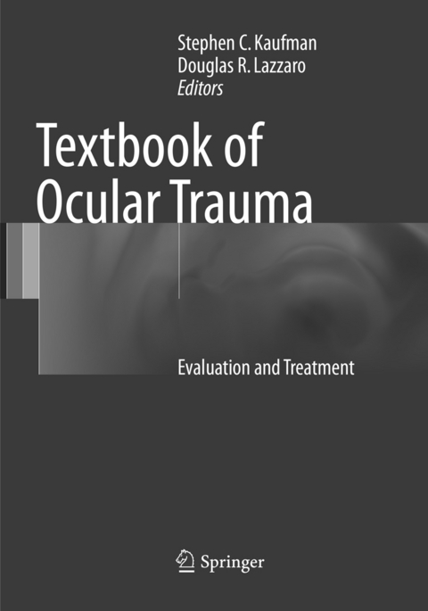 Textbook of Ocular Trauma - 