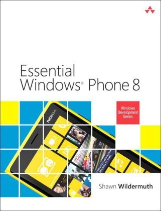 Essential Windows Phone 8 -  Shawn Wildermuth