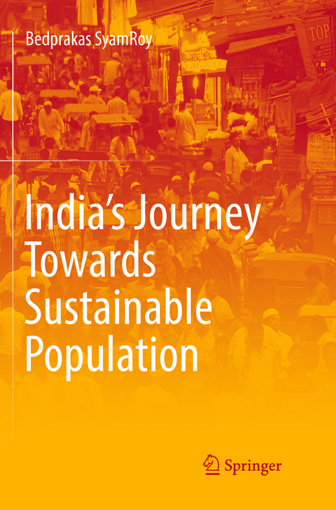 India's Journey Towards Sustainable Population - Bedprakas SyamRoy