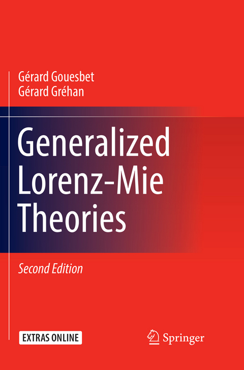 Generalized Lorenz-Mie Theories - Gérard Gouesbet, Gérard Gréhan