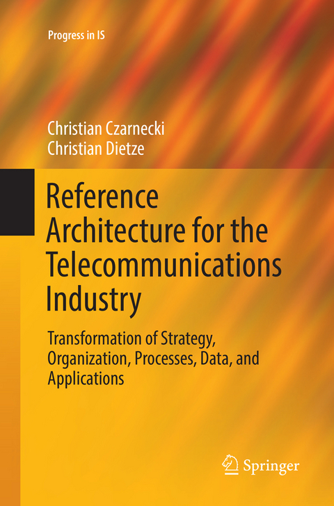 Reference Architecture for the Telecommunications Industry - Christian Czarnecki, Christian Dietze