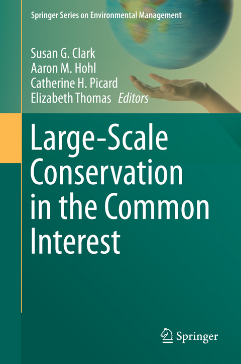 Large-Scale Conservation in the Common Interest - 