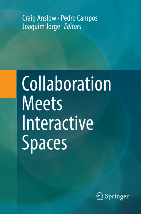 Collaboration Meets Interactive Spaces - 