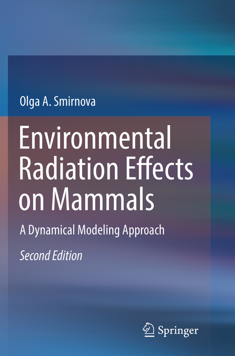 Environmental Radiation Effects on Mammals - Olga A. Smirnova