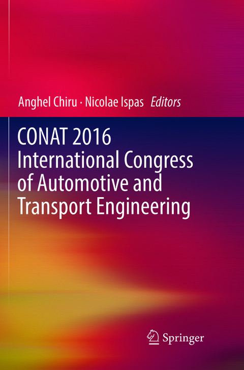 CONAT 2016 International Congress of Automotive and Transport Engineering - 