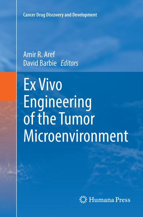 Ex Vivo Engineering of the Tumor Microenvironment - 