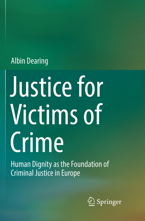 Justice for Victims of Crime - Albin Dearing