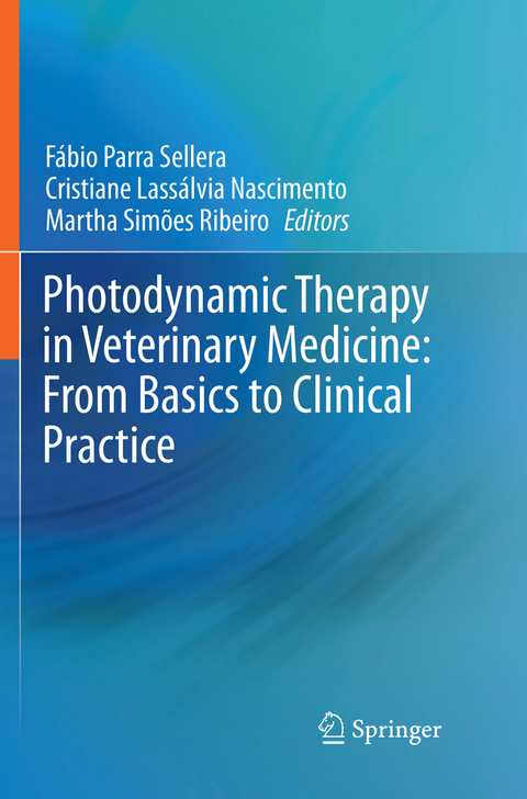 Photodynamic Therapy in Veterinary Medicine: From Basics to Clinical Practice - 