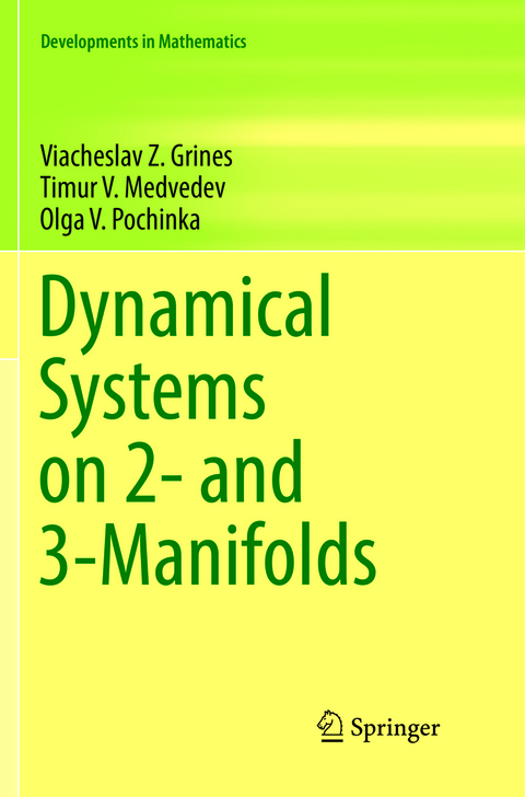 Dynamical Systems on 2- and 3-Manifolds - Viacheslav Z. Grines, Timur V. Medvedev, Olga V. Pochinka