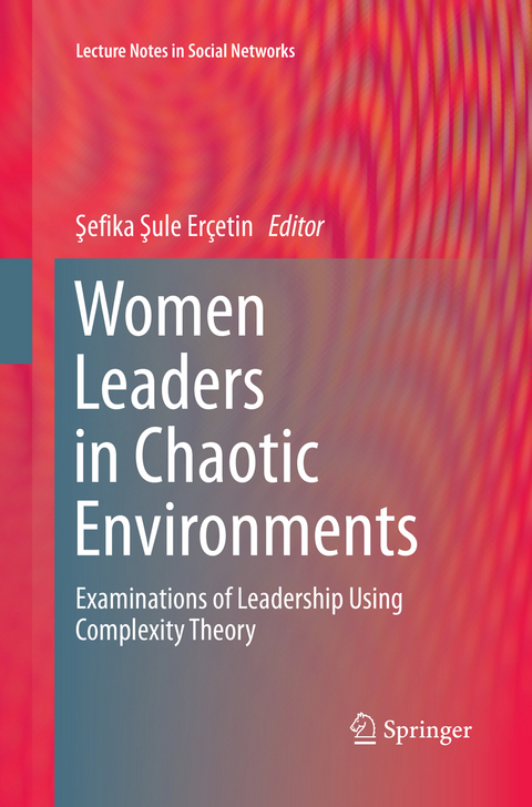 Women Leaders in Chaotic Environments - 