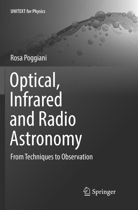 Optical, Infrared and Radio Astronomy - Rosa Poggiani