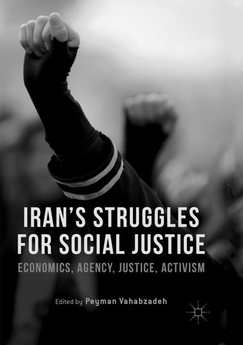 Iran’s Struggles for Social Justice - 