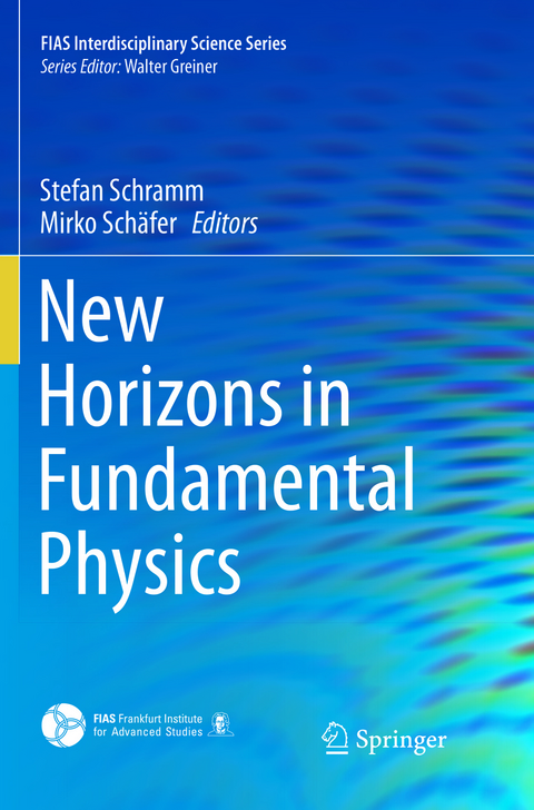 New Horizons in Fundamental Physics - 