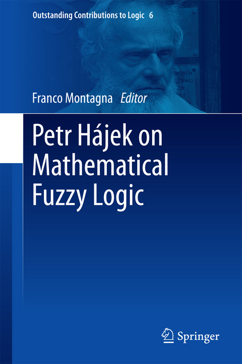 Petr Hájek on Mathematical Fuzzy Logic - 