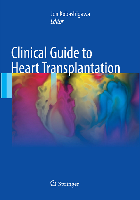 Clinical Guide to Heart Transplantation - 