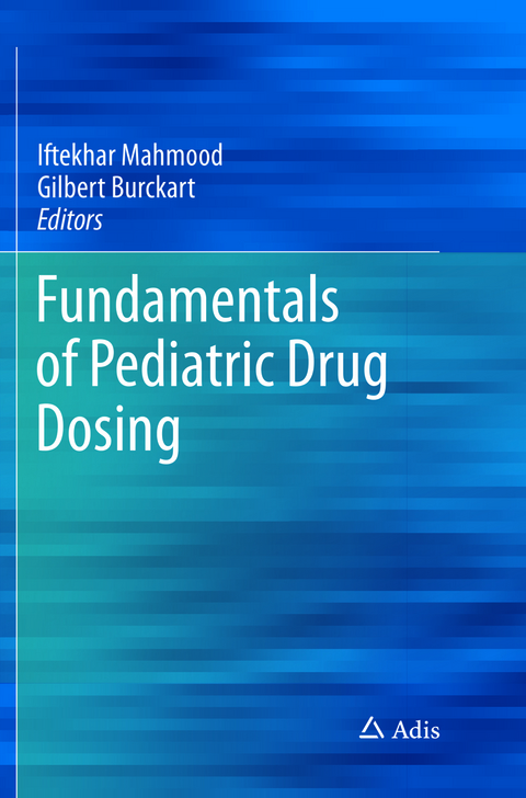 Fundamentals of Pediatric Drug Dosing - 