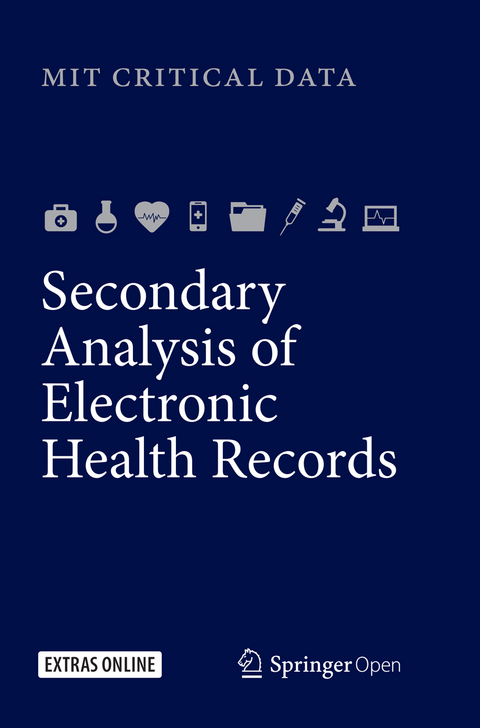 Secondary Analysis of Electronic Health Records -  MIT Critical Data