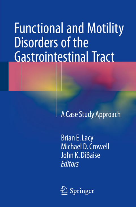 Functional and Motility Disorders of the Gastrointestinal Tract - 