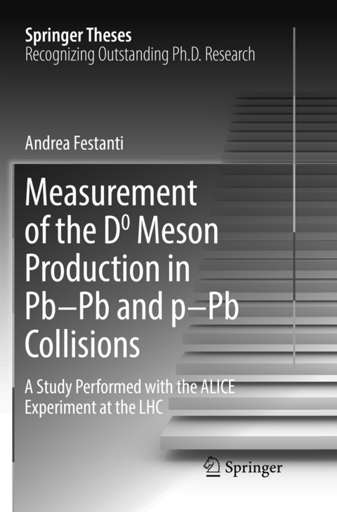 Measurement of the D0 Meson Production in Pb–Pb and p–Pb Collisions - Andrea Festanti