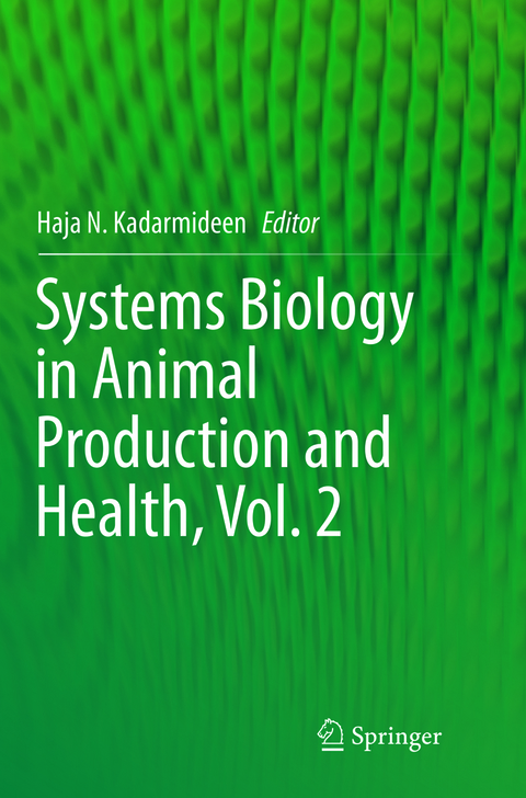 Systems Biology in Animal Production and Health, Vol. 2 - 