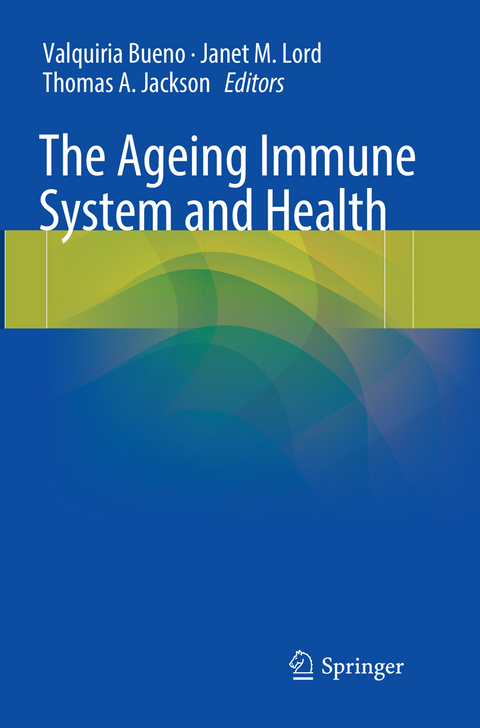 The Ageing Immune System and Health - 