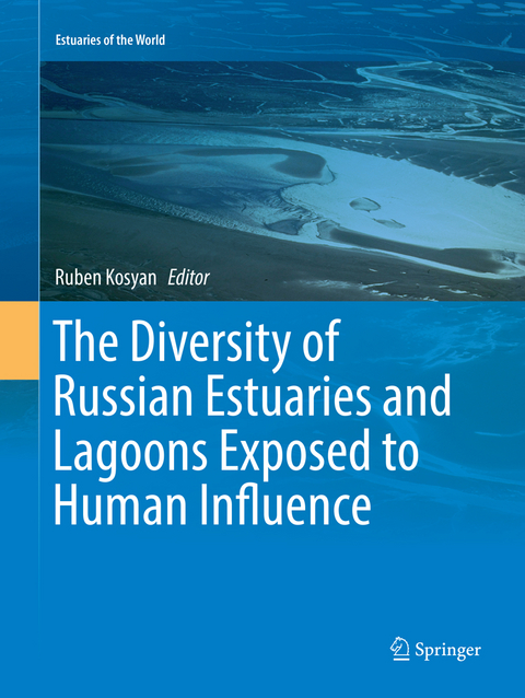 The Diversity of Russian Estuaries and Lagoons Exposed to Human Influence - 