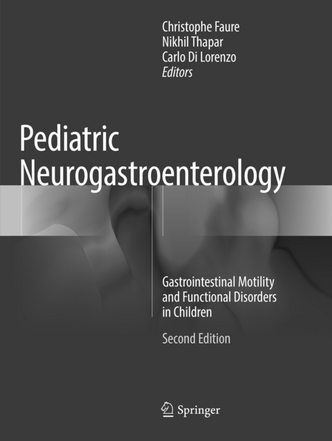 Pediatric Neurogastroenterology - 