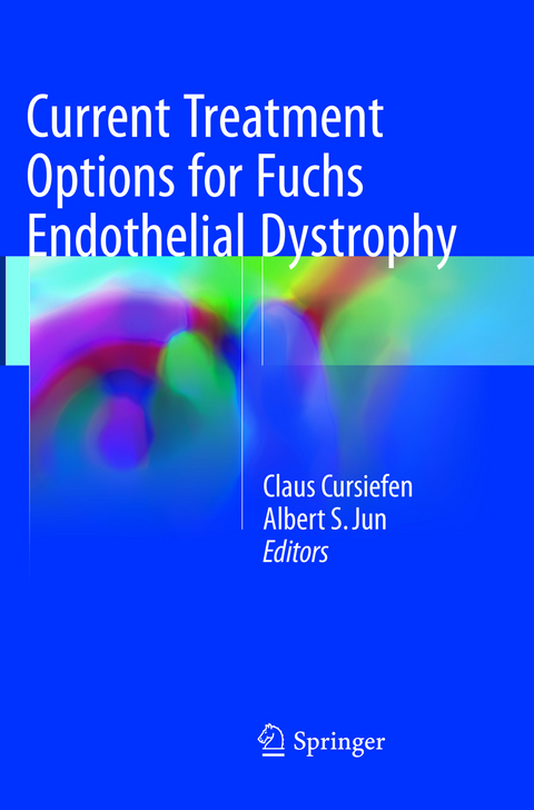 Current Treatment Options for Fuchs Endothelial Dystrophy - 